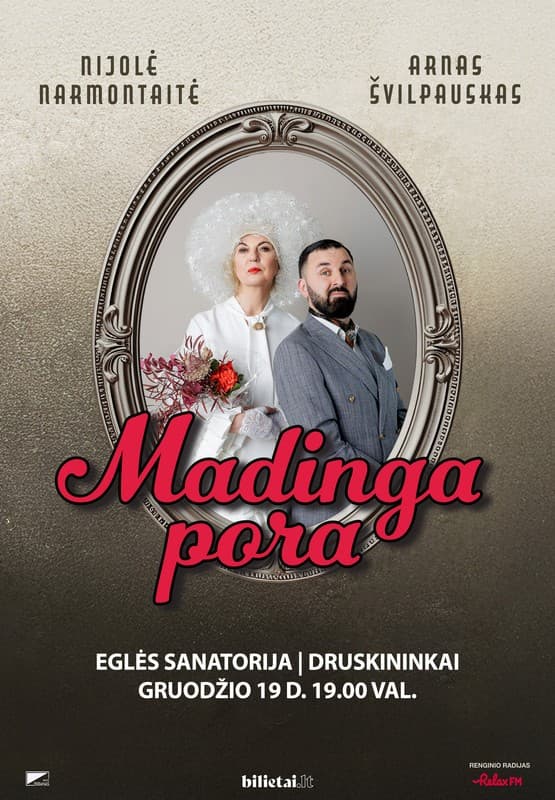 NIJOLĖ NARMONTAITĖ IR ARNAS ŠVILPAUSKAS "MADINGA PORA" | Druskininkai