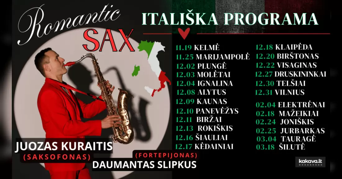 „ROMANTIC SAX“ – ITALIŠKA PROGRAMA / JUOZAS KURAITIS (saksofonas) ir DAUMANTAS SLIPKUS (fortepijonas)
