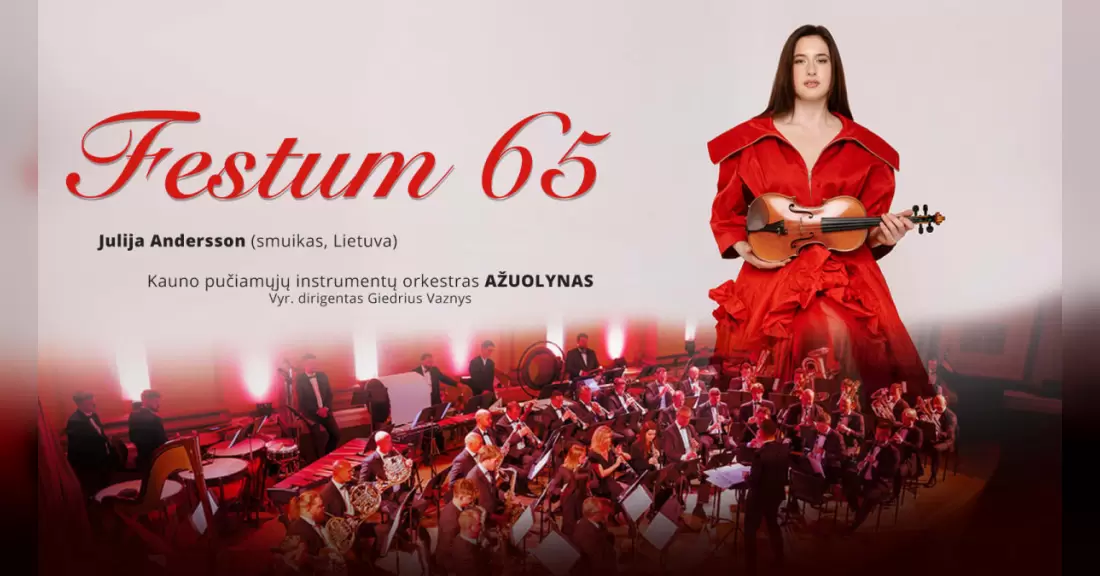FESTUM 65 | Jubiliejinė orkestro „Ąžuolynas“ gala