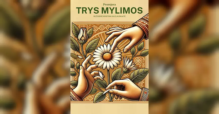 Dviejų dalių komedija „Trys mylimos“