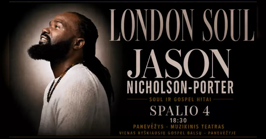 LONDON SOUL | Soul ir Gospel hitai | Jason Nicholson-Porter (UK) ir Vytautas Straižys