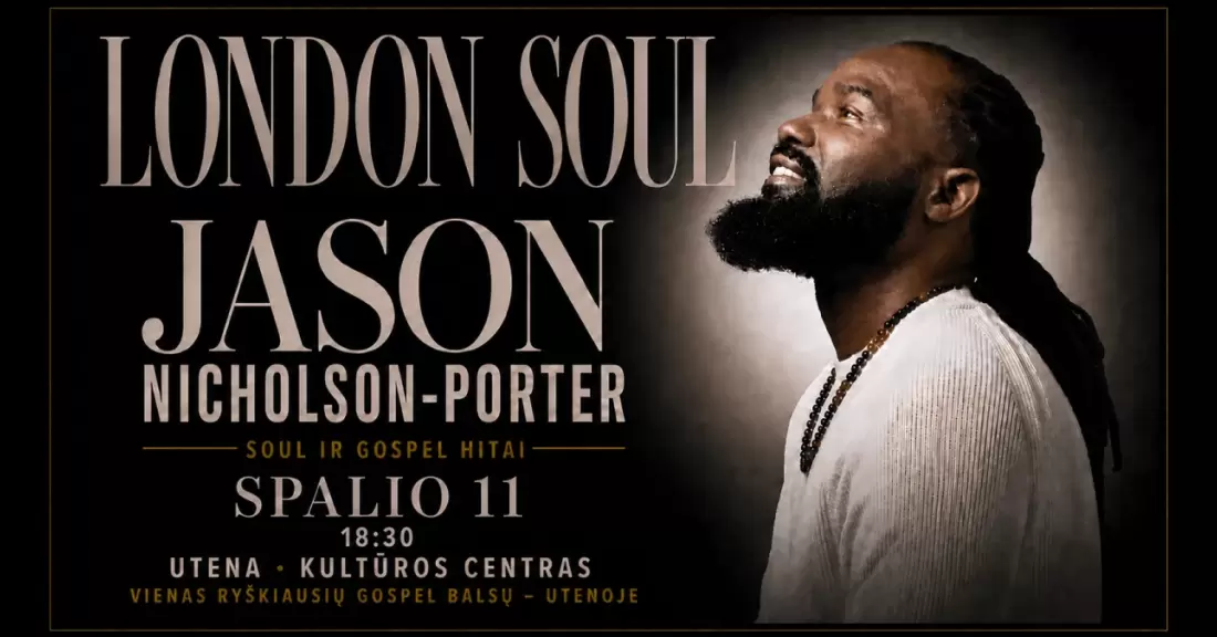 LONDON SOUL | Soul ir Gospel hitai | Jason Nicholson-Porter (UK) ir Vytautas Straižys
