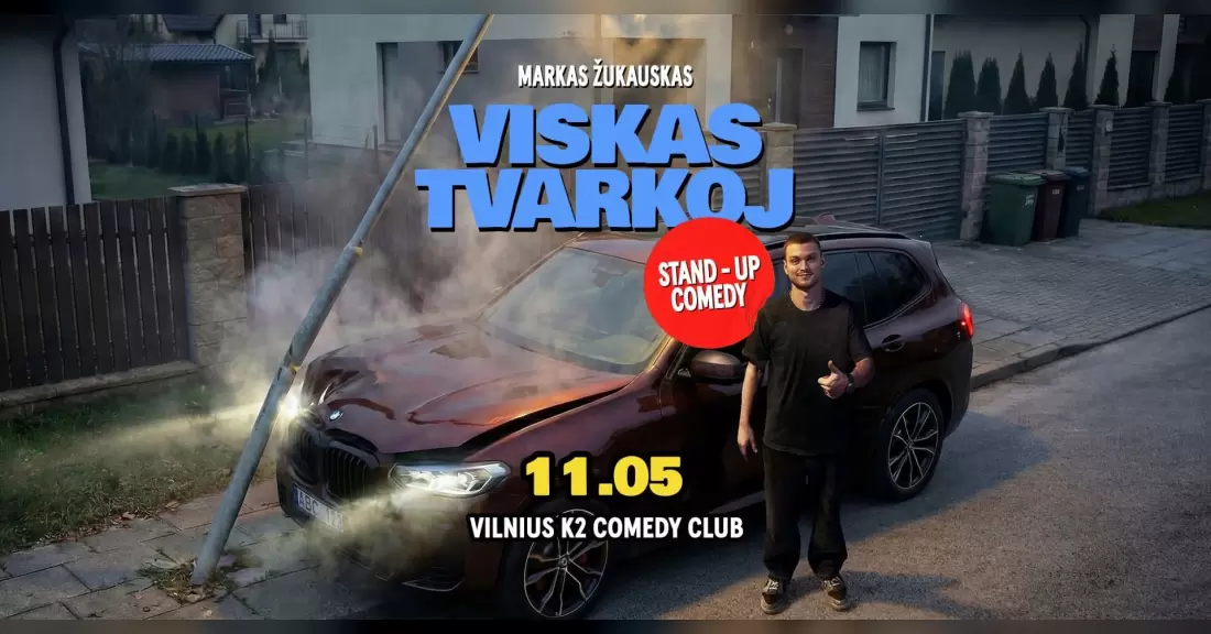 Markas Žukauskas “Viskas Tvarkoj” Stand up Vilnius