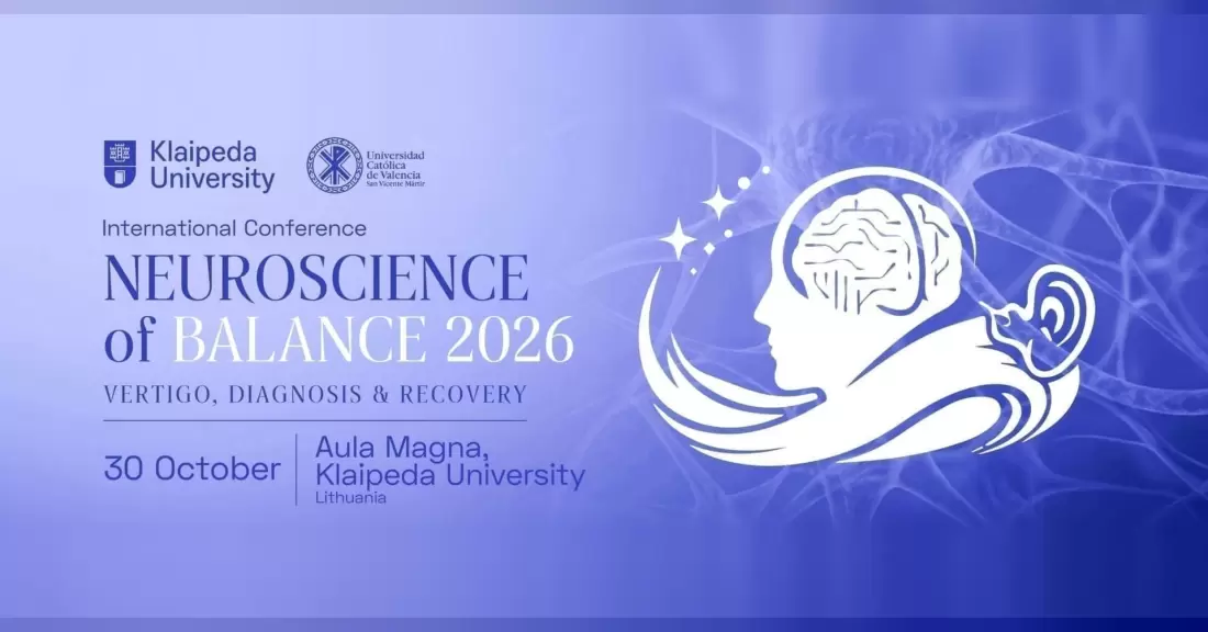 Konferencija „Neuroscience of Balance: Vertigo, Diagnosis and Recovery“