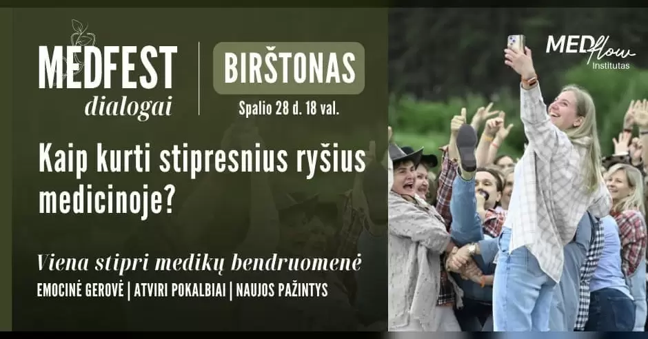 Medfest dialogai: kaip kurti stipresnius ryšius medicinoje? (Birštonas)