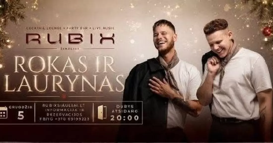 Rokas ir Laurynas | RUBIX Siauliai