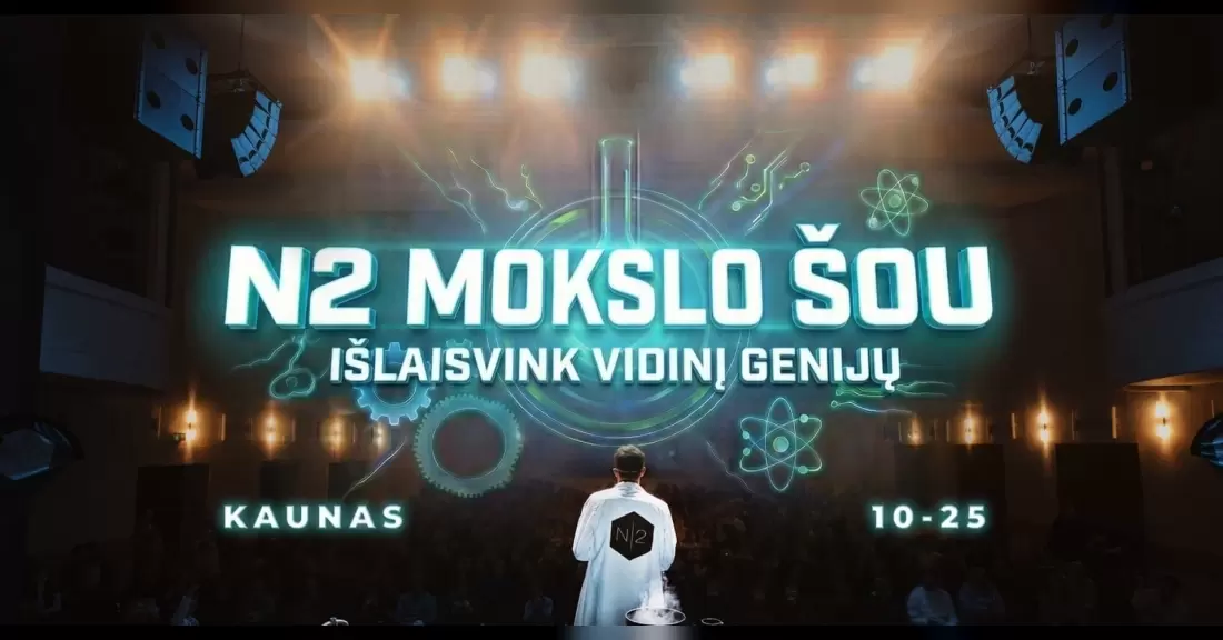 N2 MOKSLO ŠOU KAUNE