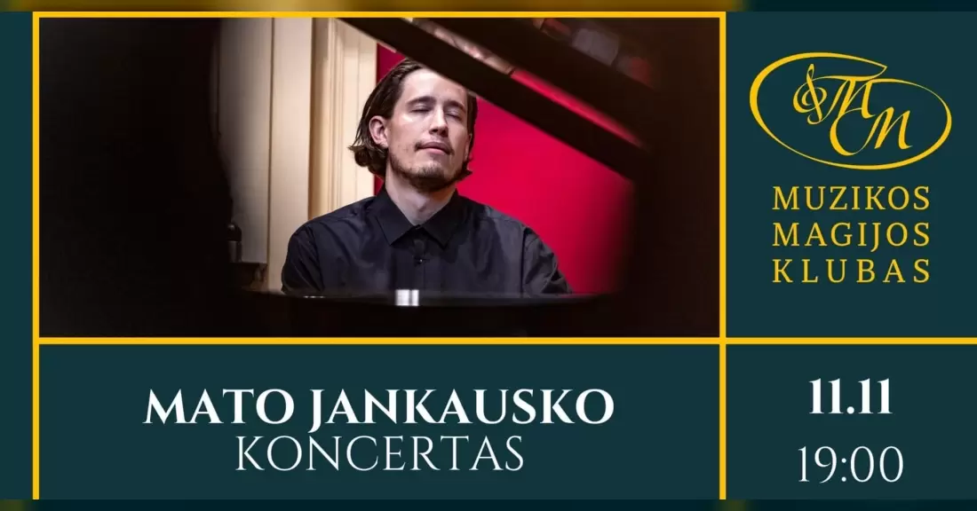 Mato Jankausko fortepijono rečitalis