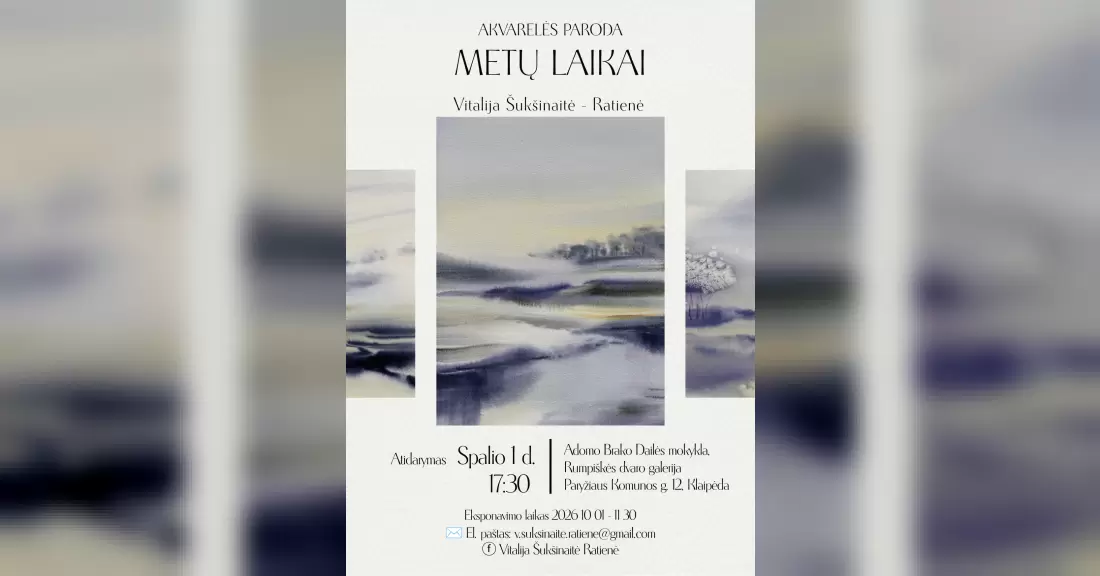 Vitalijos Šukšinaitės - Ratienės akvarelių paroda ,,Metų laikai"