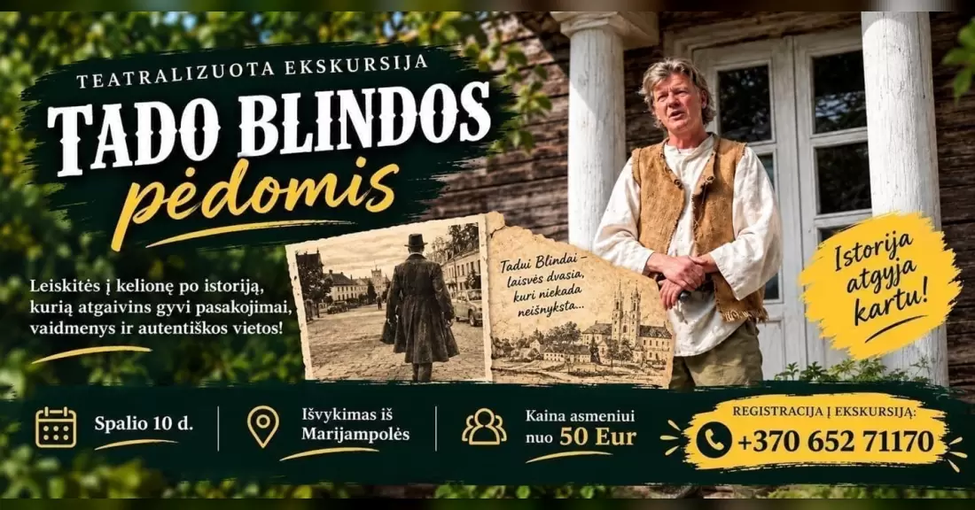 Teatralizuota ekskursija Tado Blindos pėdomis
