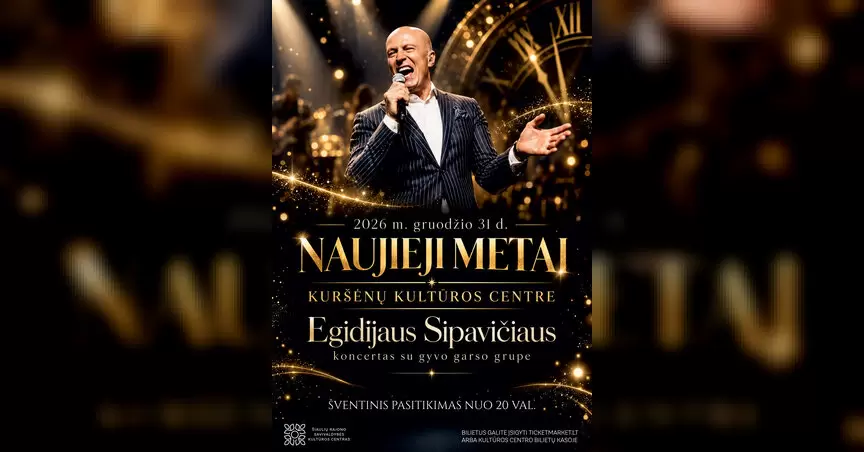 Naujieji Metai Kuršėnų kultūros centre. Egidijaus Sipavičiaus ir gyvo garso grupės koncertas
