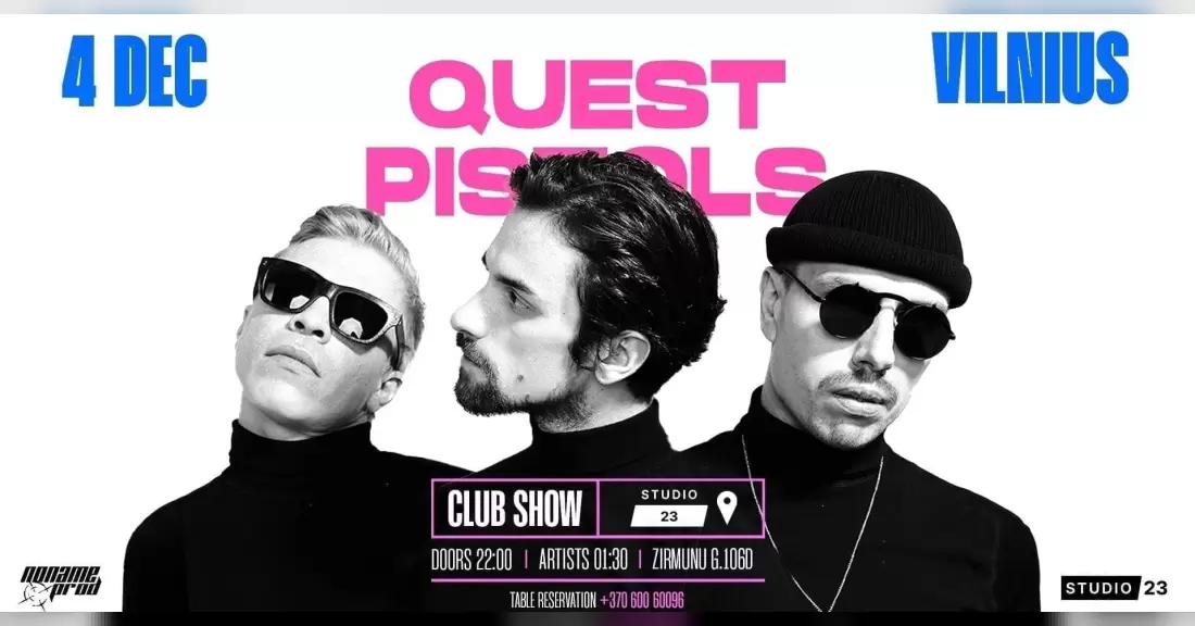QUEST PISTOLS - VILNIUS 12.04! (CLUB SHOW)