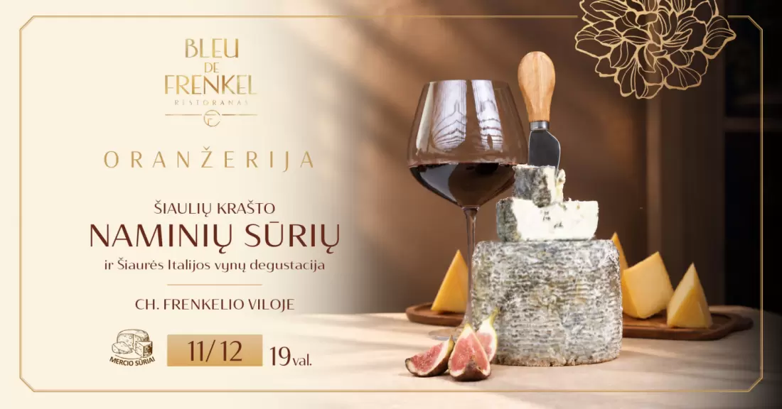 Vyno ir sūrių degustacija | Bleu de Frenkel | Šiauliai