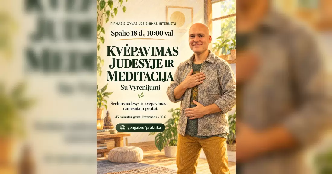 Kvėpavimas judesyje ir meditacija su Vyrenijumi