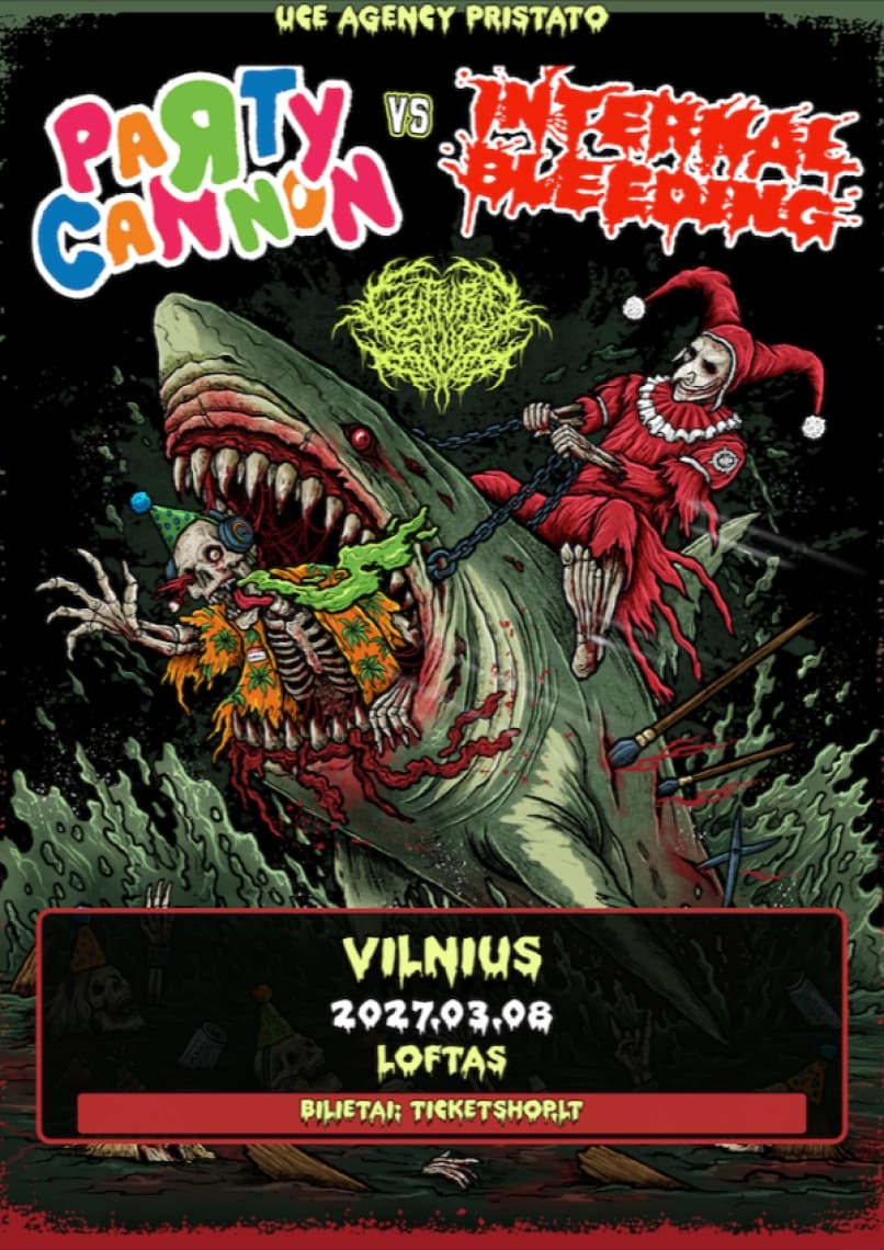 Party Cannon + Internal Bleeding + Guttural Slug | VILNIUS