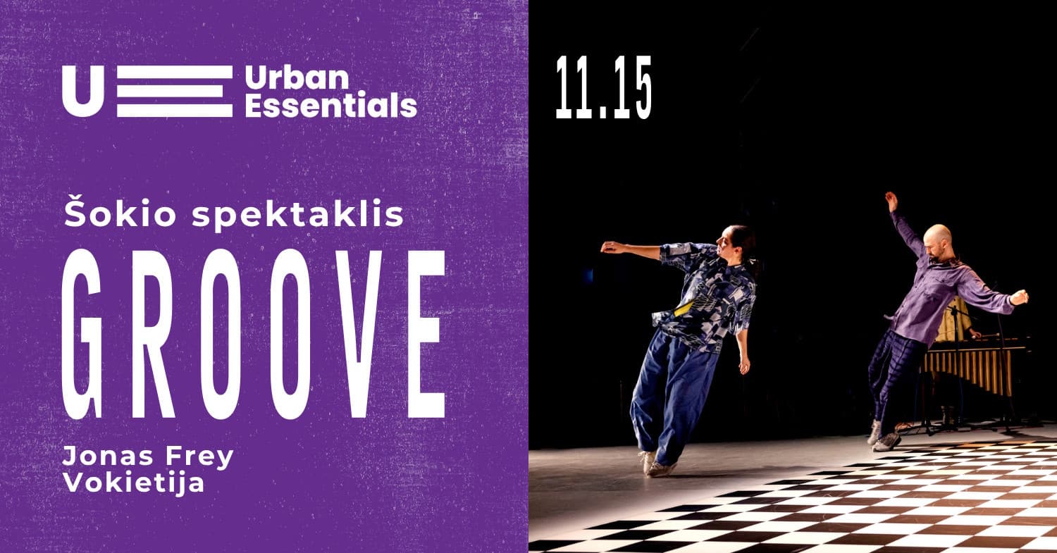 Urban Essentials 2026 | Šokio spektaklis GROOVE | Jonas Frey (Vokietija)