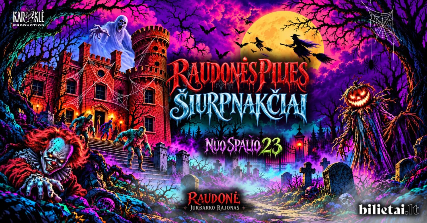 RAUDONĖS PILIES ŠIURPNAKČIAI