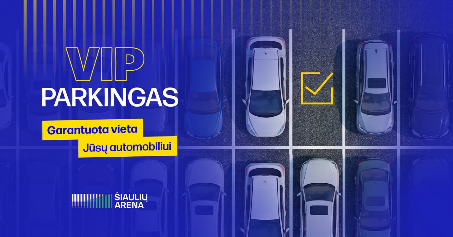 VIP PARKINGAS | ŠIAULIŲ ARENA (2 METRAI: Linksmiausias Kalėdinis Šou)
