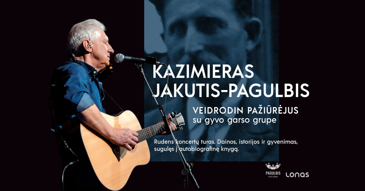Kazimieras Jakutis / Koncertinis turas "Veidrodin pažiūrėjus" | Klaipėda