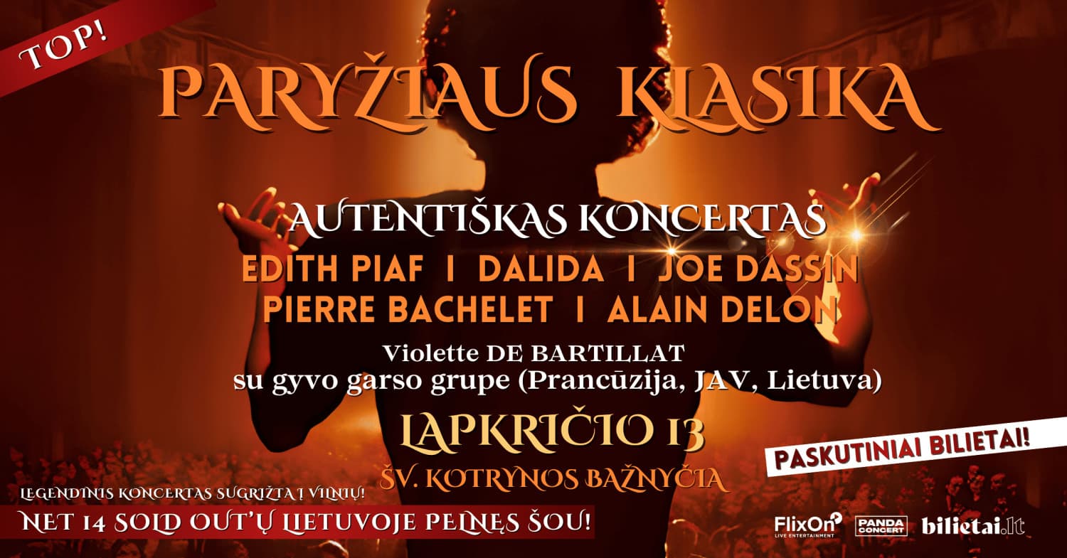 Paryžiaus Klasika: EDITH PIAF, DALIDA, JOE DASSIN, PIERRE BACHELET, ALAIN DELON | atlieka Violette De Bartillat su gyvo garso grupe (Prancūzija, JAV, Lietuva) | Vilnius
