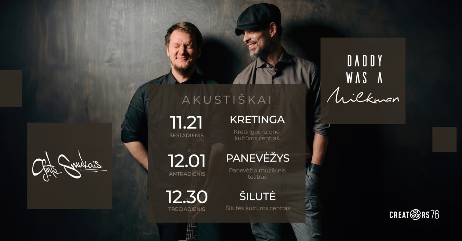 Daddy was A Milkman akustiškai | Kretinga