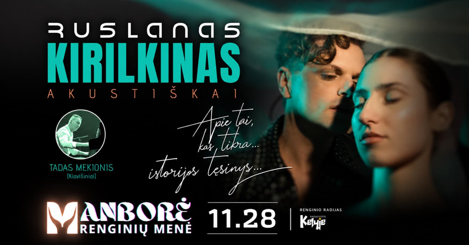 Ruslanas Kirilkinas (Akustiškai) | Kaunas