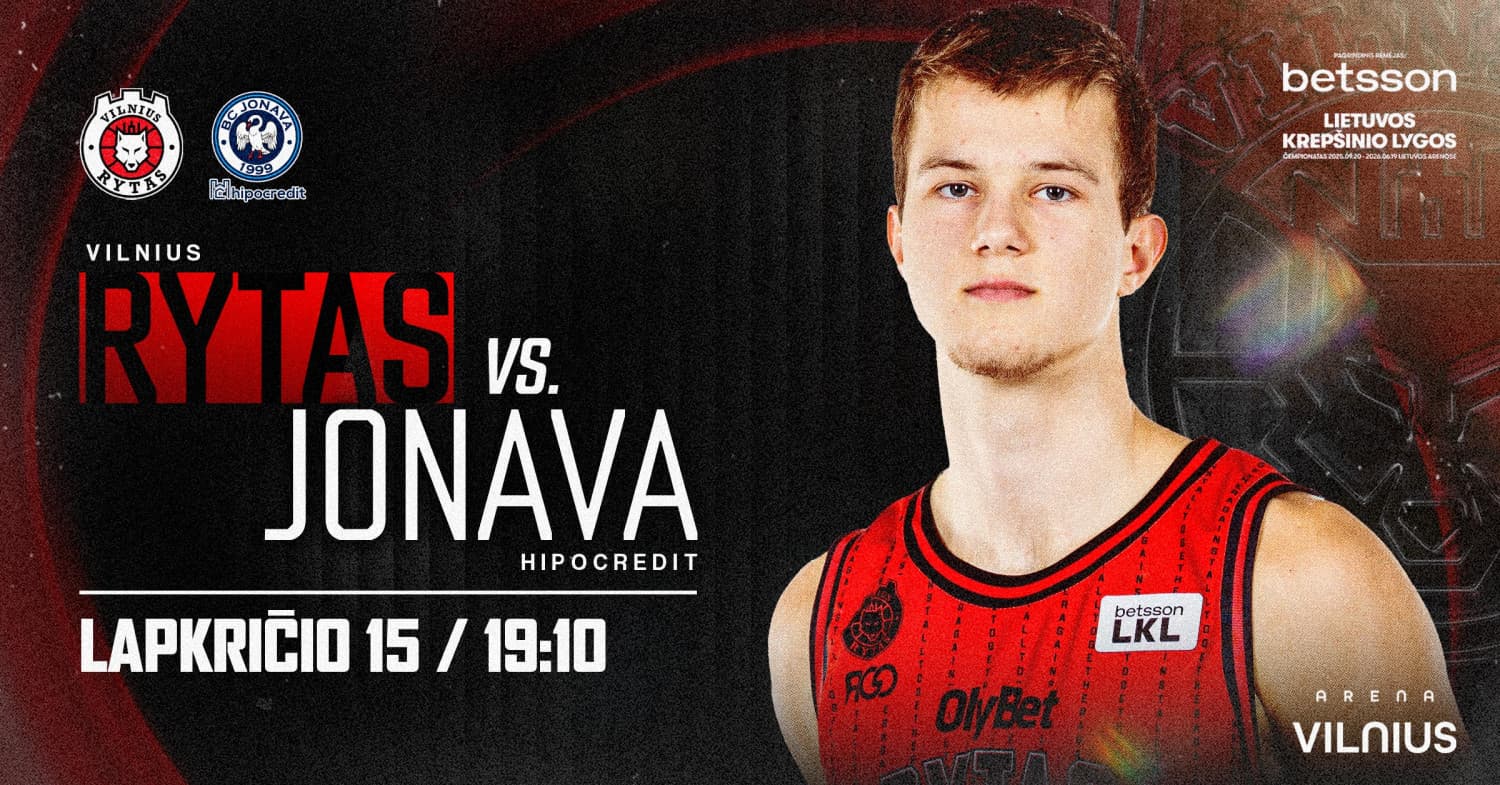 LKL: Vilniaus "Rytas" - Jonavos "Jonava Hipocredit"