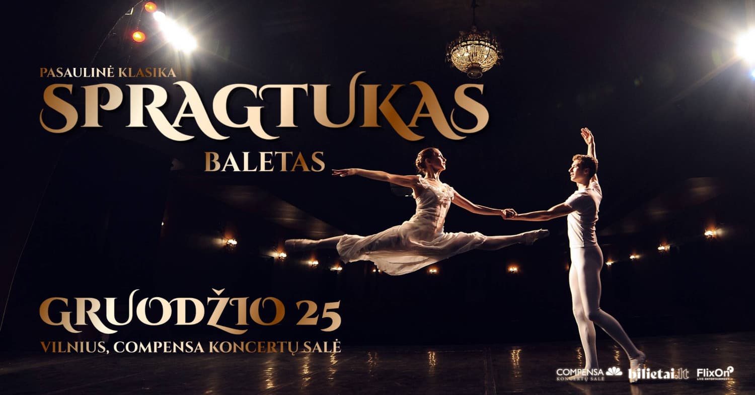 Pasaulinė Klasika: Baletas "Spragtukas" | Ukrainos Klasikinis Etoile Baletas | VILNIUS