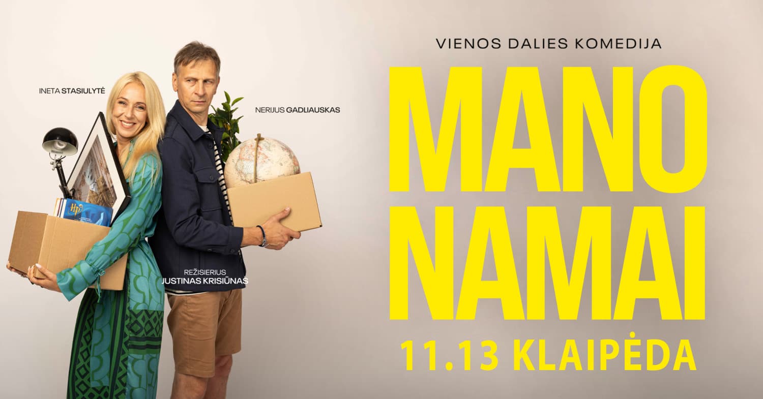 Spektaklis MANO NAMAI (Klaipėda)