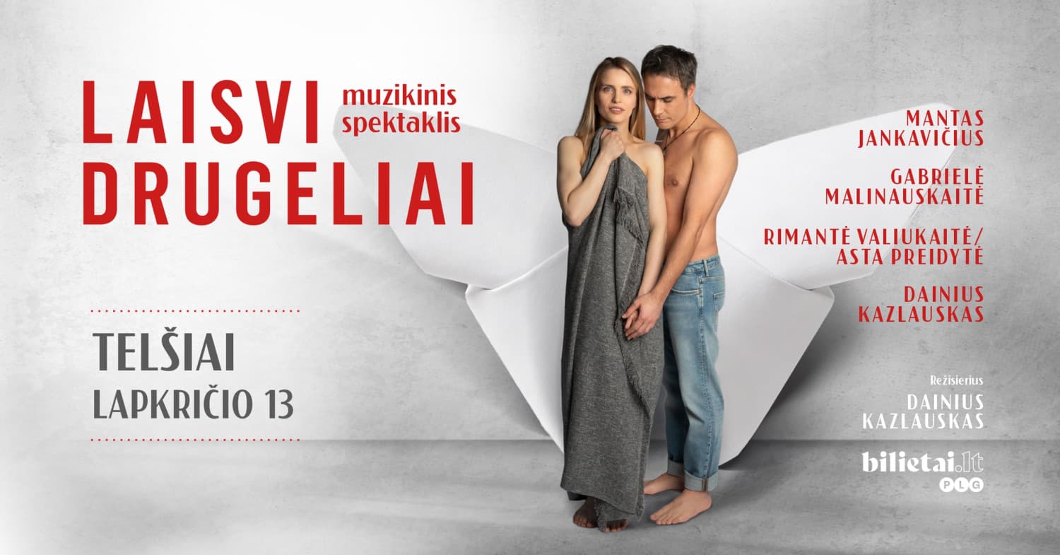 Muzikinis spektaklis "Laisvi drugeliai" | Telšiai