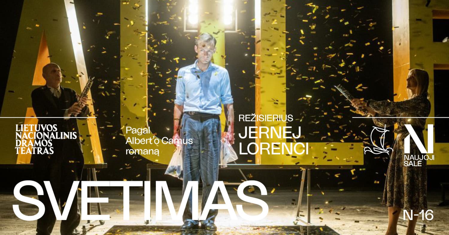 Pagal Alberto Camus romaną. SVETIMAS, rež. Jernej LORENCI