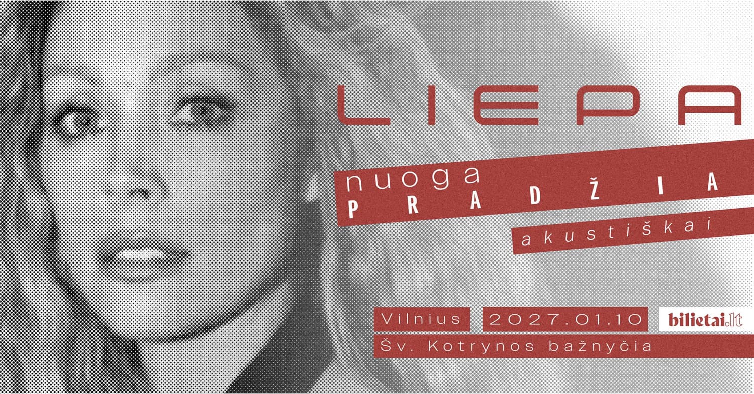 Liepa | Nuoga Pradžia. Akustiškai | Vilnius