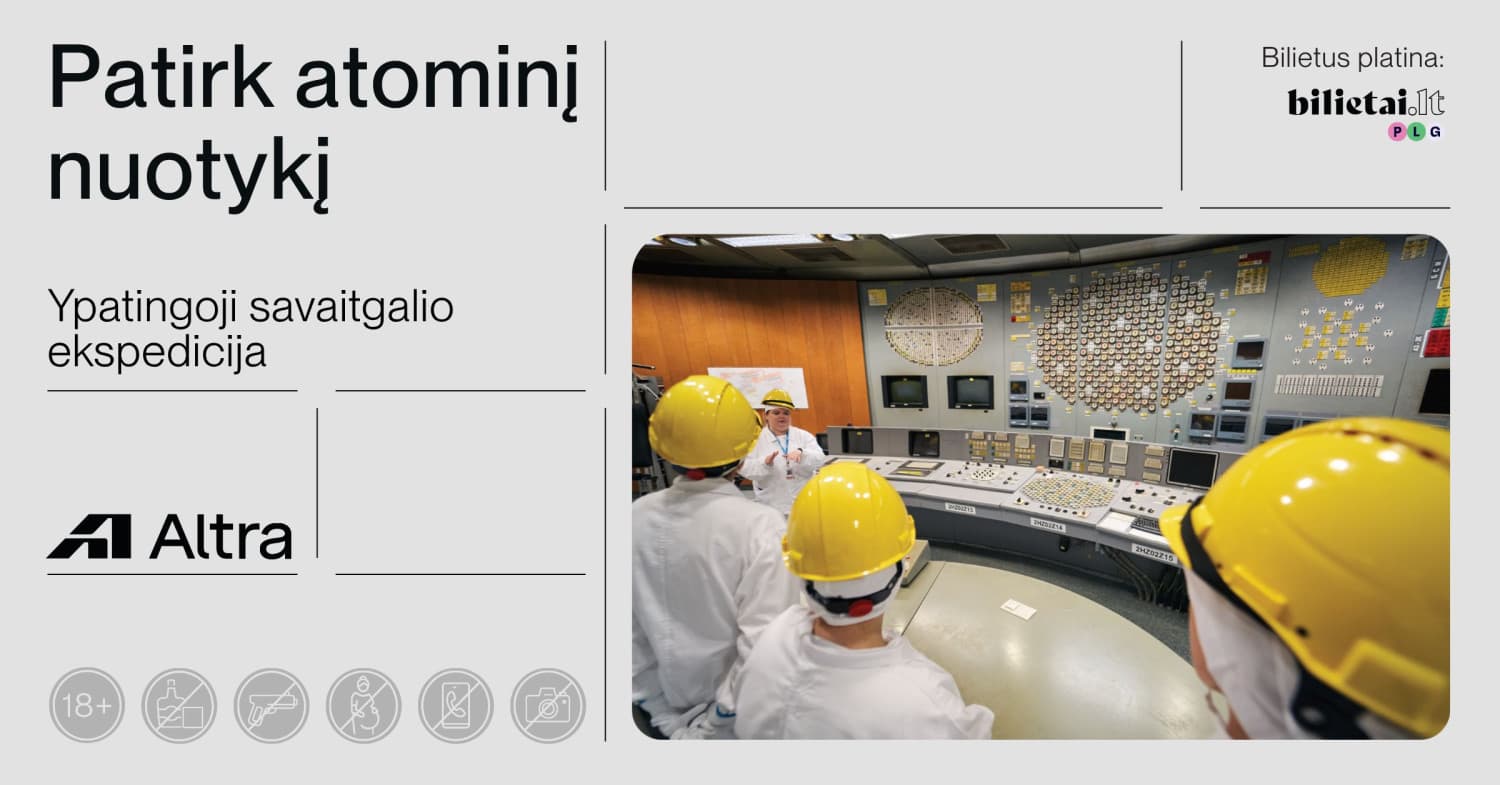 Šeštadienio ekspedicija po Ignalinos atominę elektrinę (N-18)