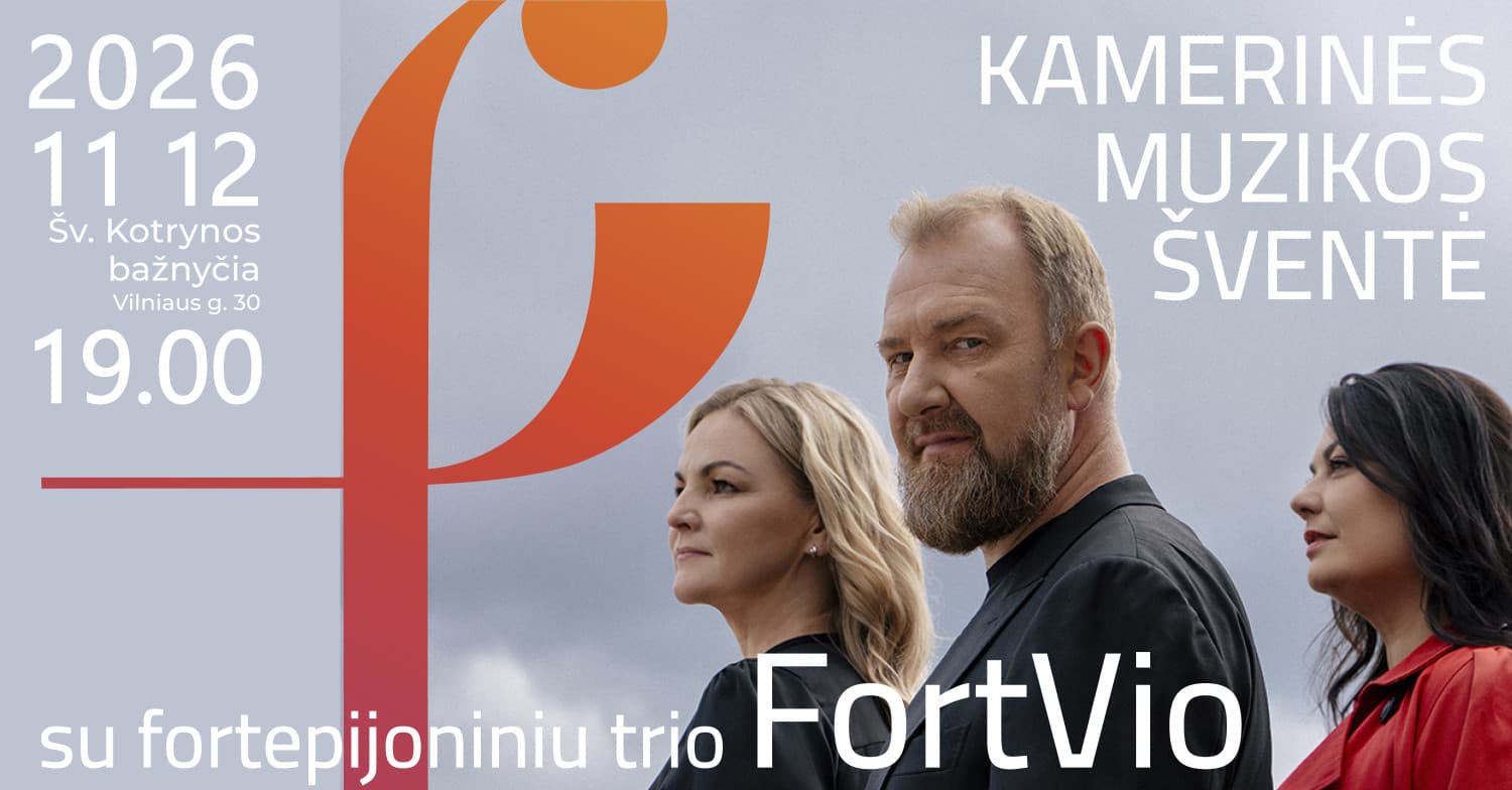 KAMERINĖS MUZIKOS ŠVENTĖ SU FORTVIO
