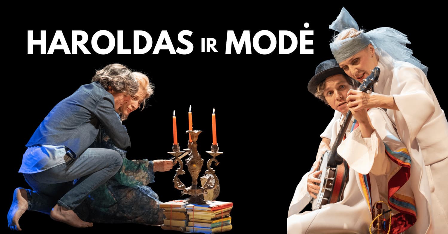 Spektaklis "Haroldas ir Modė" | Alytus