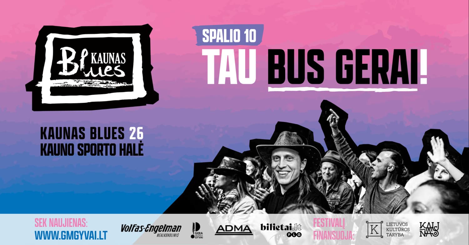 Šeštadienis. Festivalis KAUNAS BLUES