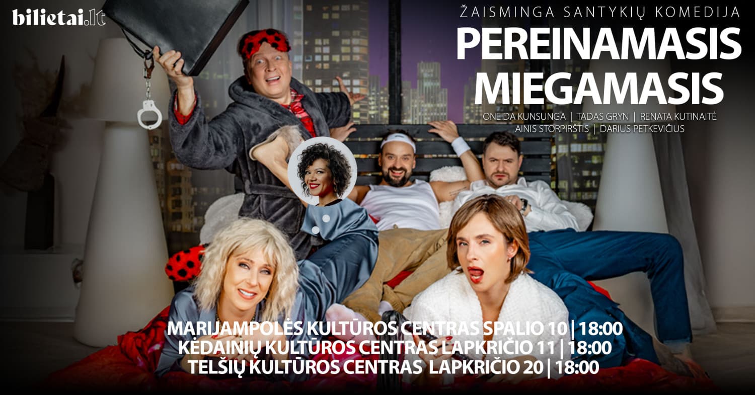 Komedija "Pereinamasis miegamasis" | MARIJAMPOLĖ