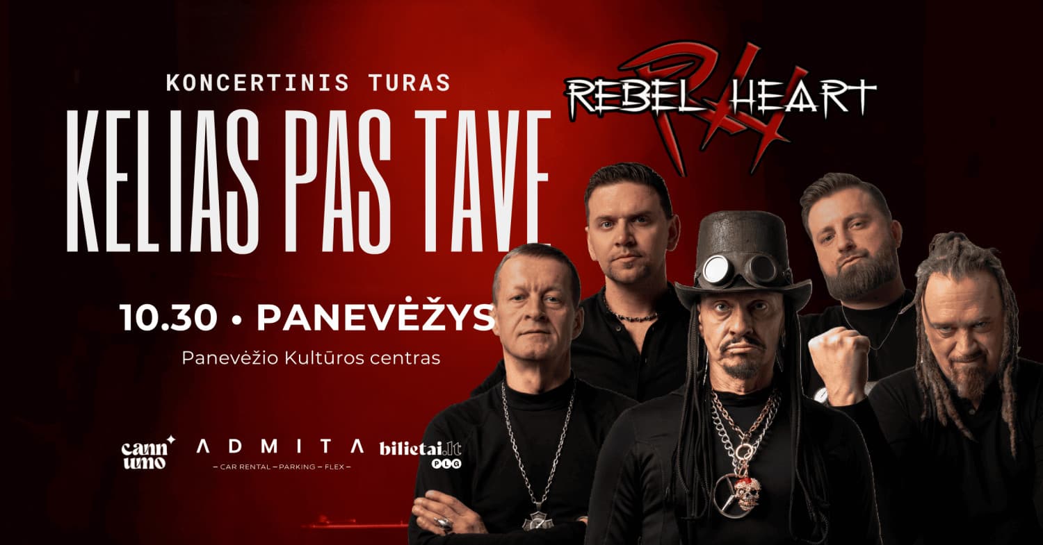 (PERKELTAS) "Rebelheart" koncertas "KELIAS PAS TAVE" | Panevėžys
