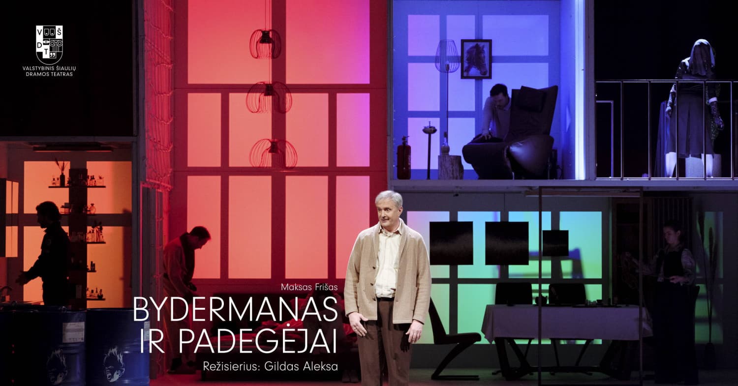 VŠDT | BYDERMANAS IR PADEGĖJAI | rež. Gildas Aleksa