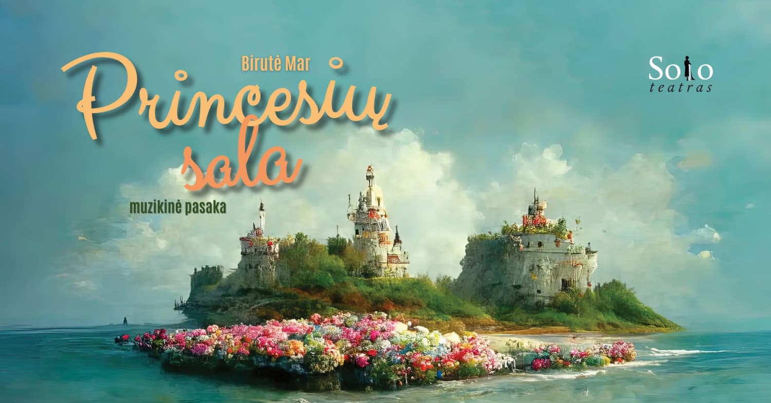 PRINCESIŲ SALA | Spektaklis vaikams ir visai šeimai (rež. Birutė Mar) (Solo teatras)