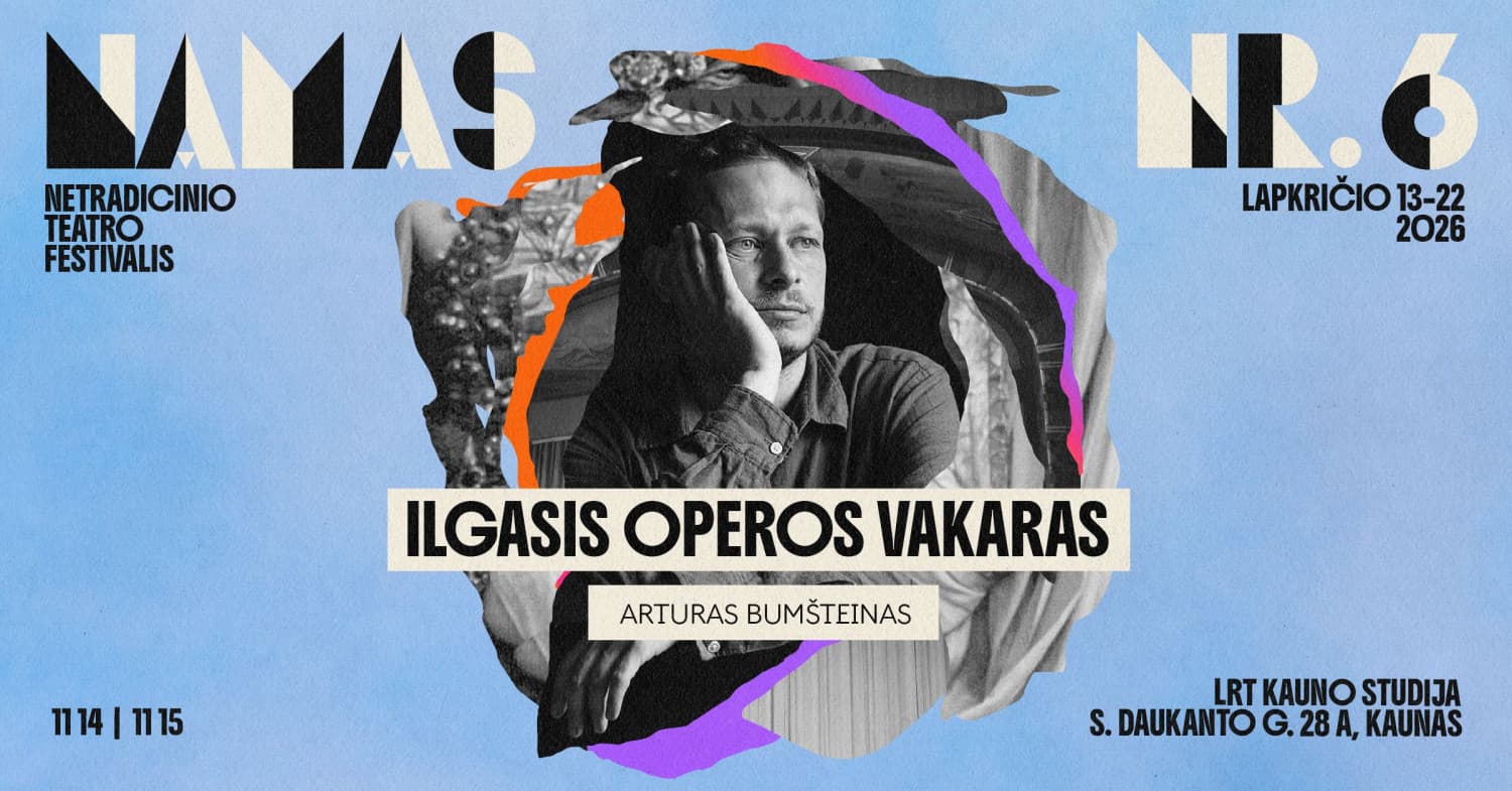 Namas Nr. 6: ILGASIS OPEROS VAKARAS