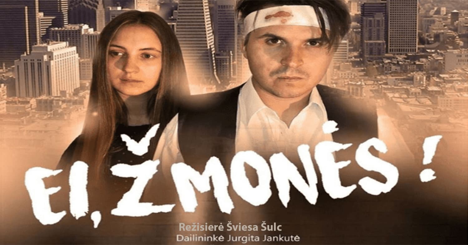 PREMJERA! "Ei, žmonės!" Vieno veiksmo drama pagal Viljamo Sarojano pjesę