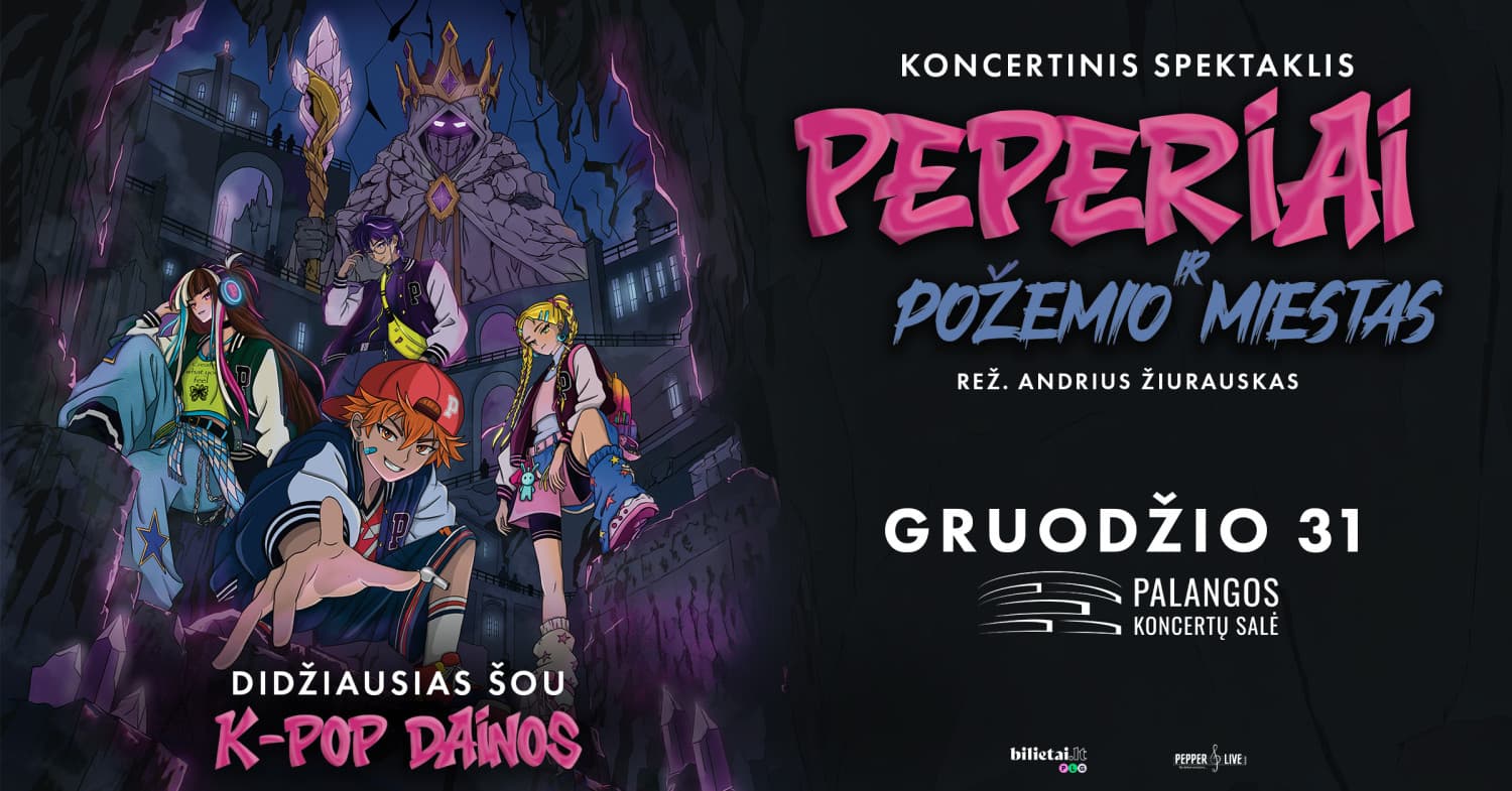 PEPERIAI ir požemio miestas | Palanga