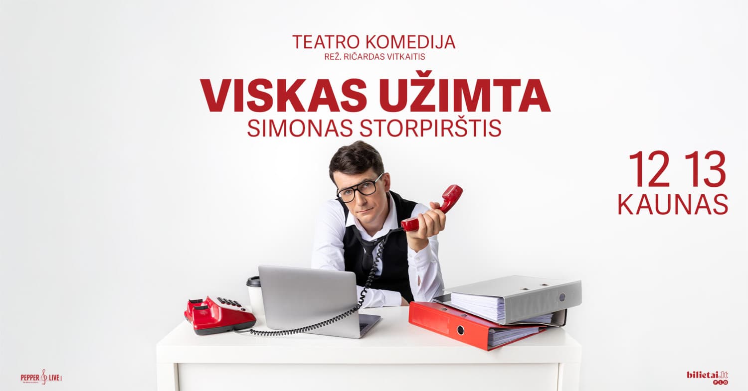 Simonas Storpirštis "Viskas užimta" | Kaunas