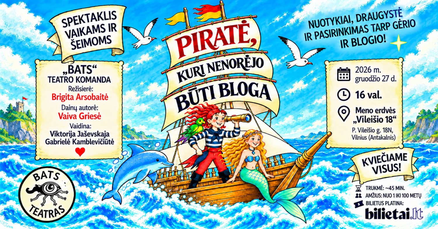 Muzikinis spektaklis vaikams "Piratė, kuri nenorėjo būti bloga"