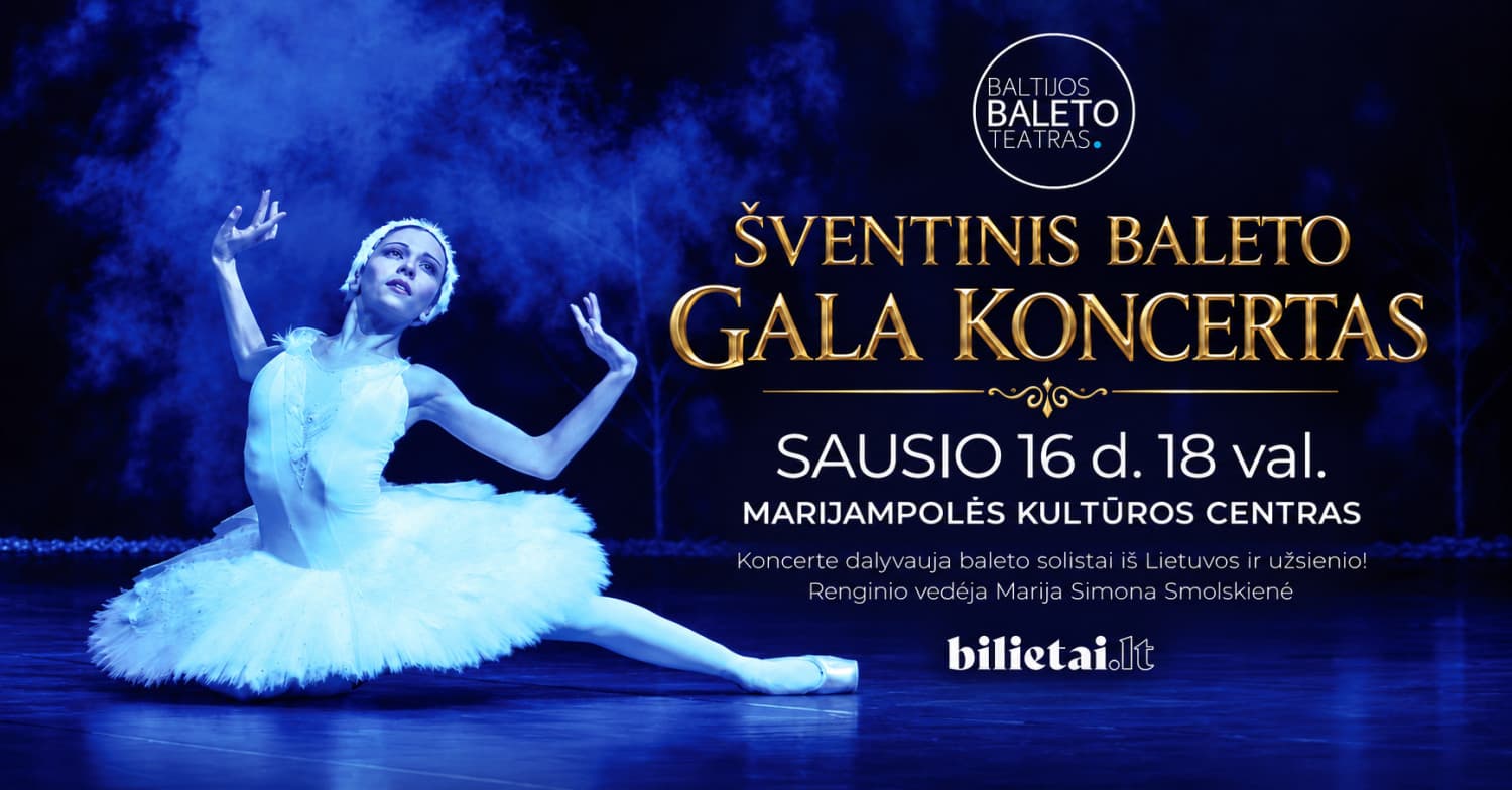 ŠVENTINIS BALETO GALA KONCERTAS