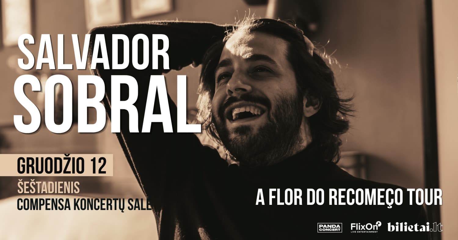 Salvador Sobral | A Flor do Recomeço Tour | Vilnius