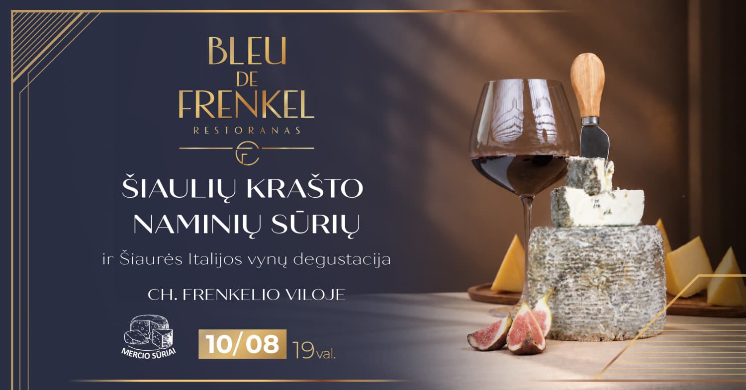 Vyno ir sūrių degustacija | "Bleu de Frenkel" | Šiauliai