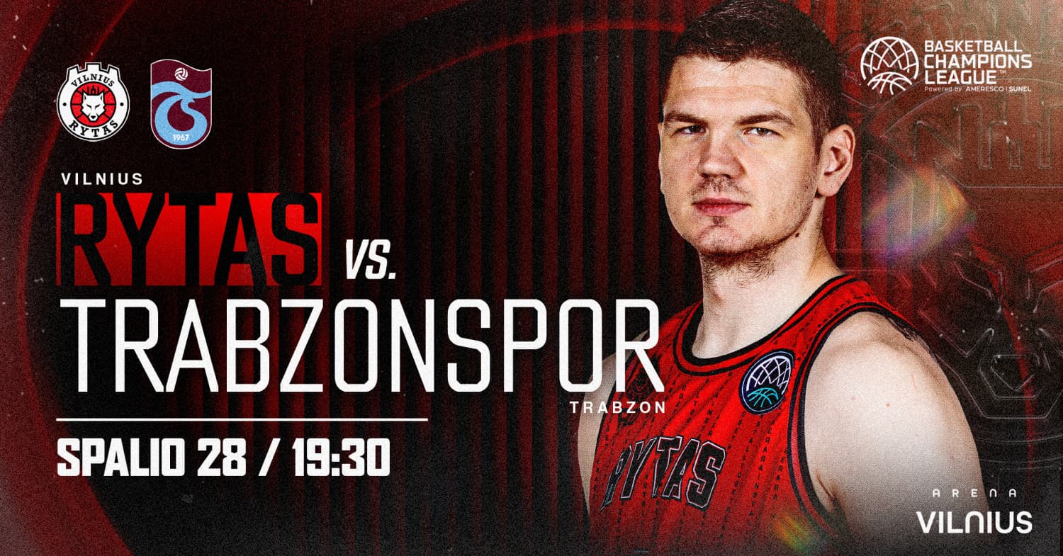 BCL: Vilniaus "Rytas" - Trabzono "Trabzonspor BC"