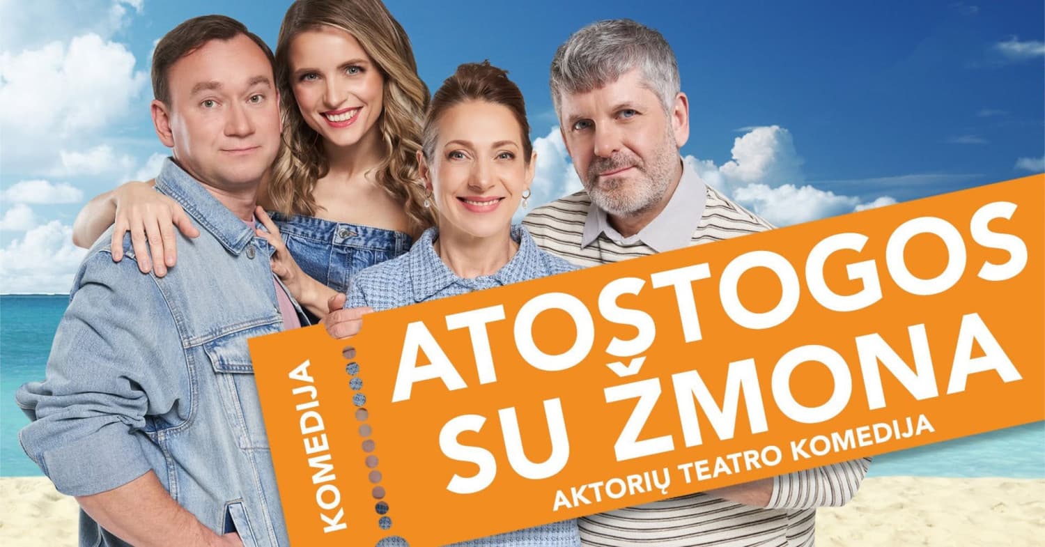 TEATRO KOMEDIJA | ATOSTOGOS SU ŽMONA | Klaipėda